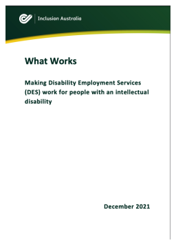 Cover image for 'What works: making Disability Employment Services (DES) work for people with an intellectual disability'