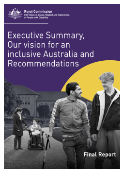 Cover image for 'Royal Commission into Violence, Abuse, Neglect and Exploitation of People with Disability: final report (executive summary)'