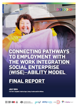 Cover image for 'Connecting pathways to employment with the Work Integration Social Enterprise (WISE)-Ability model: final report'