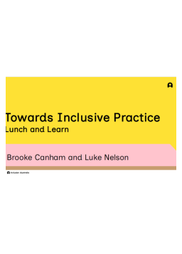 Cover image for 'Lunch & learn: towards inclusive practice for people with intellectual disability – presentation slides (PDF)'