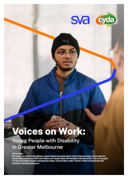 Cover image for 'Voices on Work: young people with disability in Greater Melbourne'